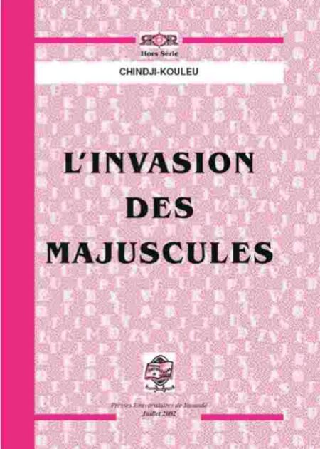 L’INVASION DES MAJUSCULES