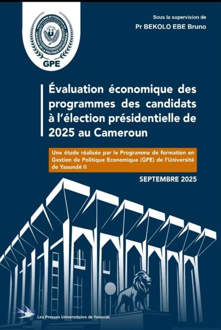 Évaluation économique des programmes des candidats à l'élection présidentielle de 2025 au Cameroun